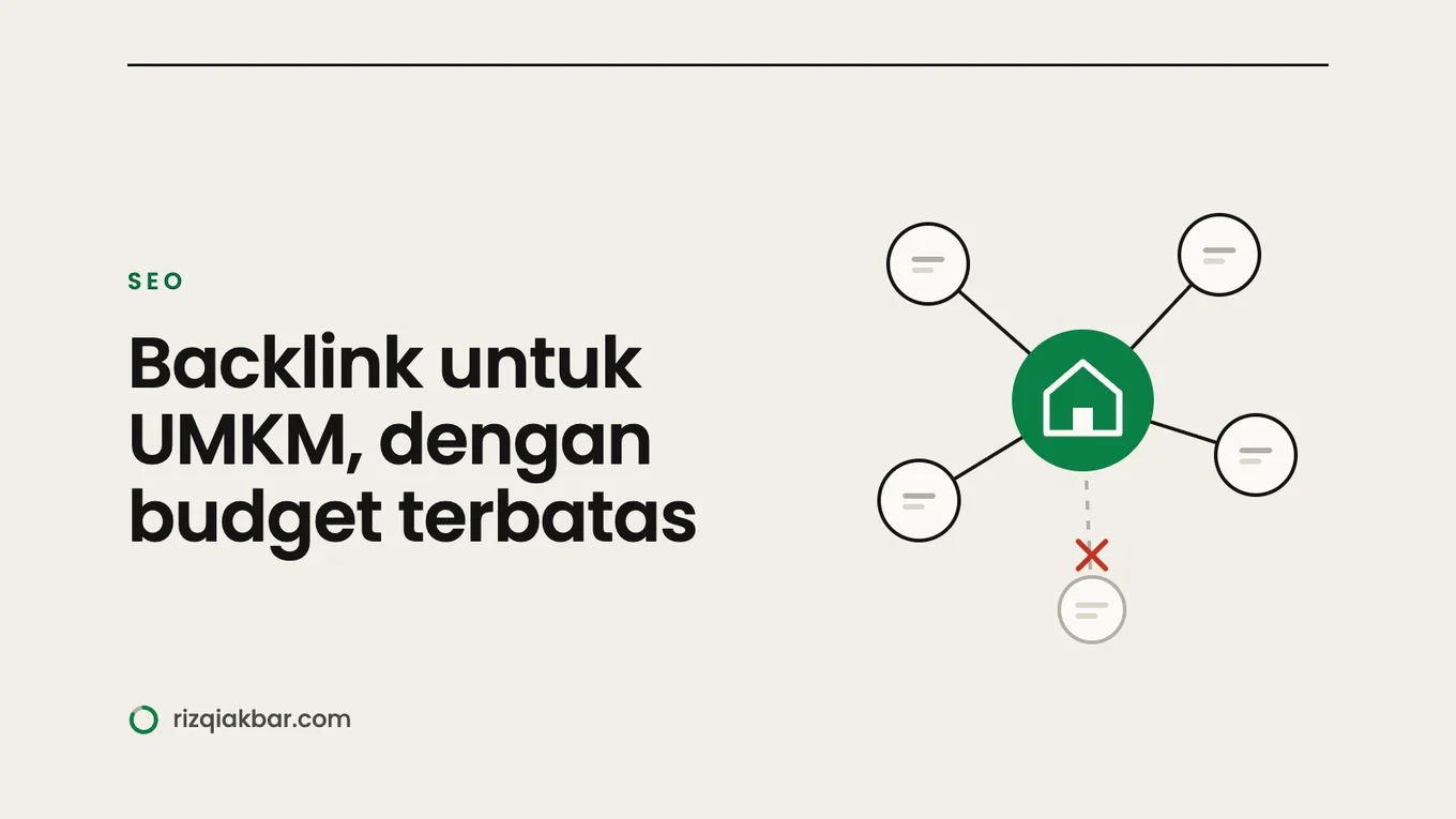 Backlink untuk UMKM: Seberapa Perlu, dan Cara Mendapatkannya dengan Budget Terbatas